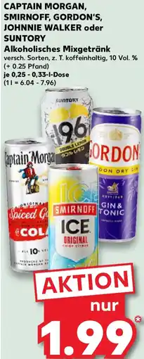 Kaufland CAPTAIN MORGAN, SMIRNOFF, GORDON'S, JOHNNIE WALKER oder SUNTORY Alkoholisches Mixgetränk Angebot