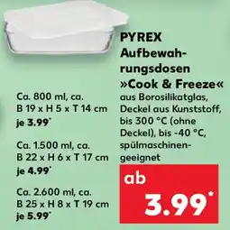 Kaufland PYREX Aufbewah rungsdosen Cook & Freeze Angebot