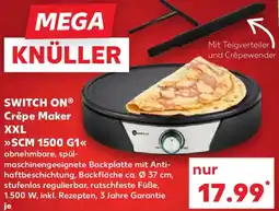 Kaufland SWITCH ON Crêpe Maker XXL ,,SCM 1500 G1" Angebot