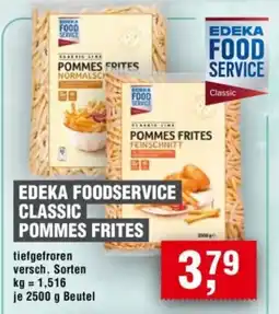 Handelshof EDEKA FOODSERVICE CLASSIC POMMES FRITES Angebot