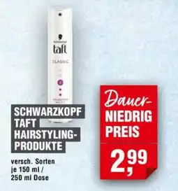 Handelshof SCHWARZKOPF TAFT HAIRSTYLING- PRODUKTE Angebot