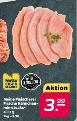 NETTO Meine Fleischerei Frische Hähnchen-ministeaks Angebot