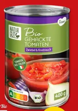 PENNY Naturgut Bio Gehackte Tomaten Zwiebeln & Knoblauch Angebot