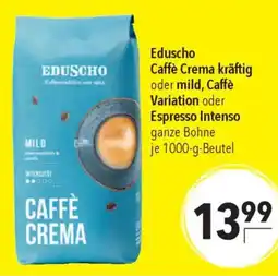 CITTI Markt Eduscho Caffè Crema kräftig oder mild, Caffè Variation oder Espresso Intenso Angebot