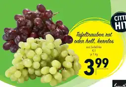 CITTI Markt Tafeltrauben rot oder hell, kernlos Angebot