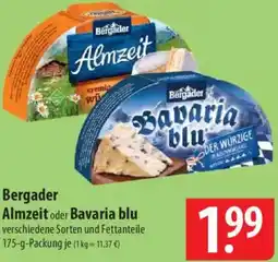 Famila Nord Ost Bergader Almzeit oder Bavaria blu Angebot