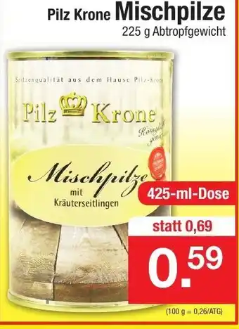 Zimmermann Pilz Krone Mischpilze 425ml Dose Angebot