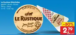 Netto Marken-Discount Le Rustique Weichkäse Angebot