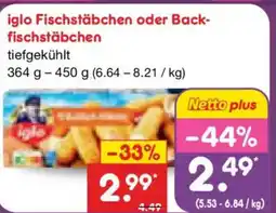 Netto Marken-Discount iglo Fischstäbchen oder Backfischstäbchen Angebot