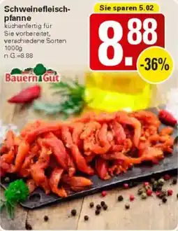 WEZ Bauern Gut Schweinefleischpfanne Angebot