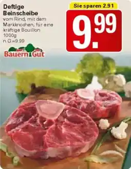 WEZ Bauern Gut Deftige Beinscheibe Angebot
