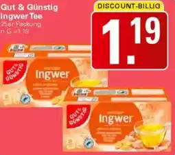 WEZ Gut & Günstig Ingwer Tee Angebot