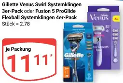 Globus Gillette Venus Swirl Systemklingen 3er-Pack oder Fusion 5 ProGlide Flexball Systemklingen 4er-Pack Angebot