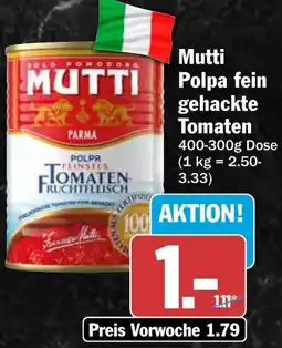 AEZ Mutti Polpa fein gehackte Tomaten Angebot