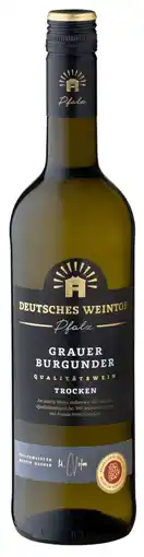 Kaufland Deutsches Weintor Grauer Burgunder Angebot