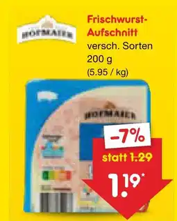 Netto Marken-Discount Hofmaier frischwurst-aufschnitt Angebot