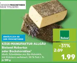 Kaufland Bioland hubertus Angebot
