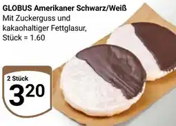 Globus GLOBUS Amerikaner Schwarz/Weiß Angebot