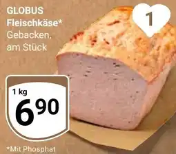 Globus GLOBUS Fleischkäse Angebot