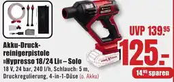 B1 Discount Baumarkt Einhell Akku-Druck- reinigerpistole >>Hypresso 18/24 Li<< - Solo Angebot