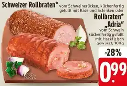Edeka Schweizer Rollbraten oder Rollbraten ,,Adria" Angebot