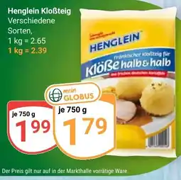 Globus Henglein Kloẞteig Angebot