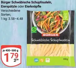 Globus Bürger Schwäbische Schupfnudeln, Eierspätzle oder Eierknöpfle Angebot