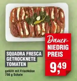 Handelshof SQUADRA FRESCA PREIS GETROCKNETE TOMATEN Angebot