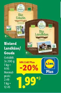 Lidl Bioland Landkäse/ Gouda Angebot