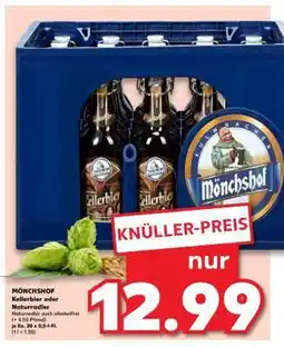 Kaufland MÖNCHSHOF Kellerbier oder Naturradler Angebot