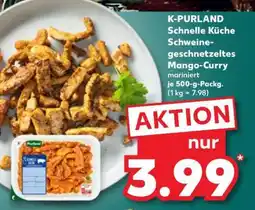 Kaufland K-PURLAND Schnelle Küche Schweinegeschnetzeltes Mango-Curry Angebot