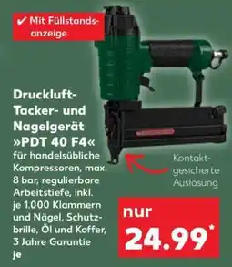 Kaufland Druckluft-Tacker- und Nagelgerät PDT 40 F4 Angebot