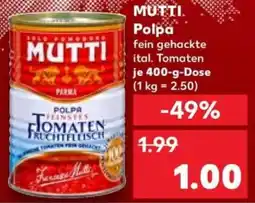 Kaufland MUTTI Polpa Angebot