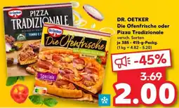 Kaufland DR. OETKER Die Ofenfrische oder Pizza Tradizionale Angebot