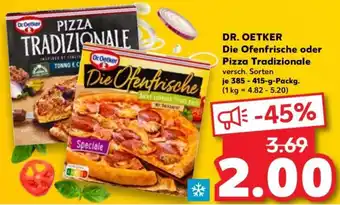 Kaufland DR. OETKER Die Ofenfrische oder Pizza Tradizionale Angebot
