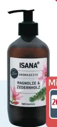 Rossmann Isana Aromaseife Angebot