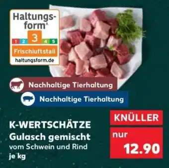 Kaufland K-WERTSCHÄTZE Gulasch gemischt Angebot