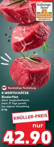 Kaufland K-WERTSCHÄTZE Rinderfilet Angebot