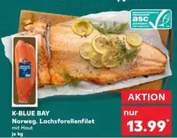 Kaufland K-BLUE BAY Norweg. Lachsforellenfilet Angebot