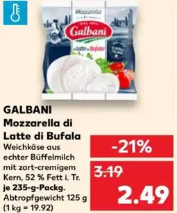 Kaufland GALBANI Mozzarella di Latte di Bufala Angebot