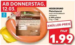 Kaufland HEIDEGRUND Fleischwurst Angebot