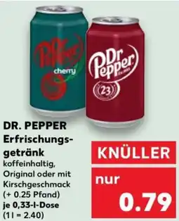 Kaufland DR. PEPPER Erfrischungs getränk Angebot
