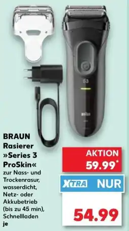 Kaufland BRAUN Rasierer Series 3 ProSkin Angebot