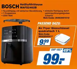 expert Techno Land BOSCH Heißluftfritteuse MAFS2462B Angebot