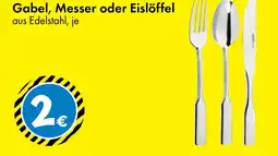 TEDi Serie Spaten Gabel, Messer oder Eislöffel Angebot