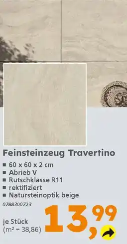 Globus Baumarkt Feinsteinzeug Travertino Angebot