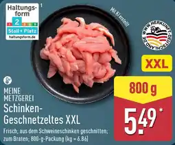 Aldi Nord MEINE METZGEREI Schinken Geschnetzeltes XXL Angebot