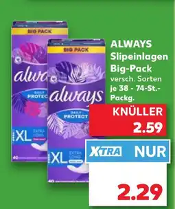 Kaufland Always slipeinlagen big-pack Angebot