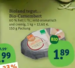tegut Bioland tegut... bio-camembert Angebot
