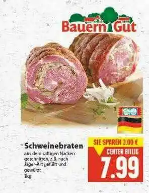 E-Center Bauern Gut Scweinebraten Angebot